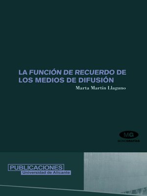 cover image of La "función de recuerdo" de los medios de difusión